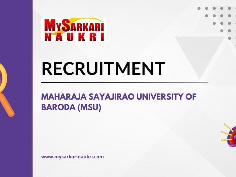 Maharaja Sayajirao University of Baroda (MSU)