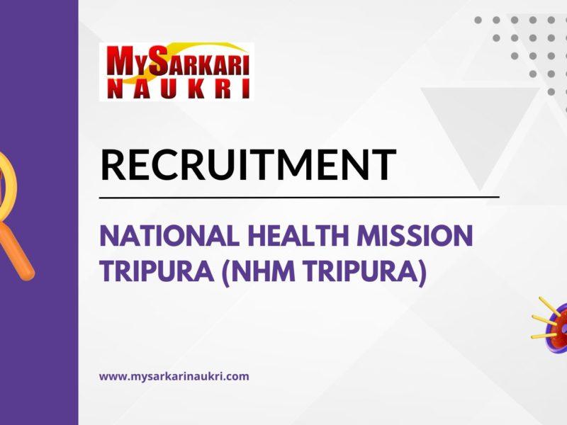National Health Mission Tripura (NHM Tripura)