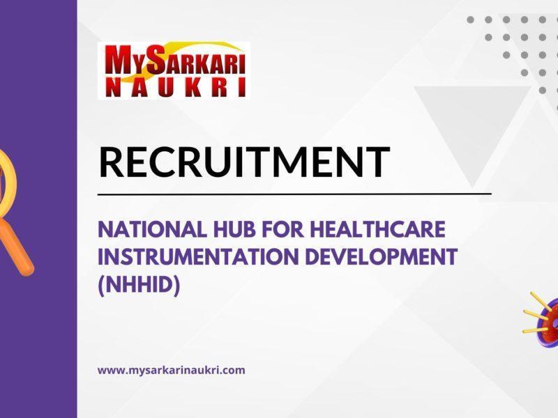 National Hub for Healthcare Instrumentation Development (NHHID)
