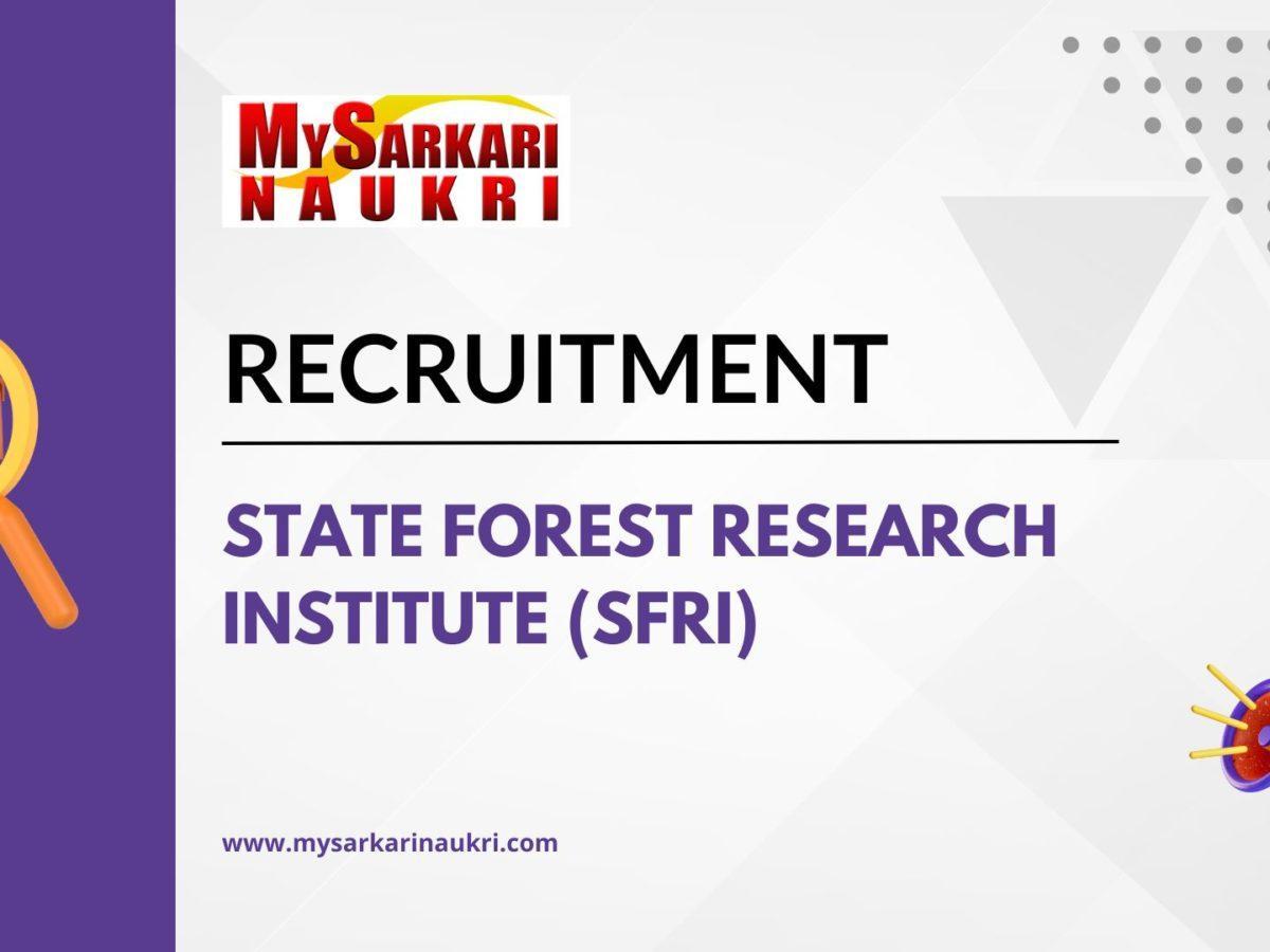 State Forest Research Institute (SFRI)