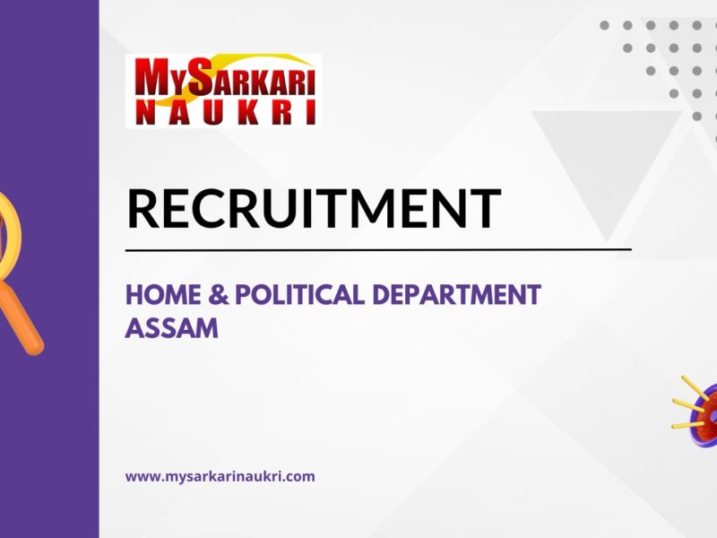 Home & Political Department Assam