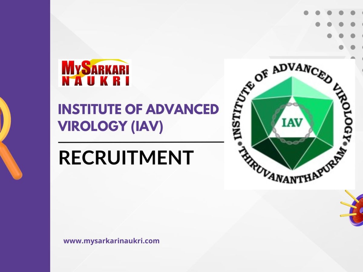 Institute of Advanced Virology (IAV) Recruitment