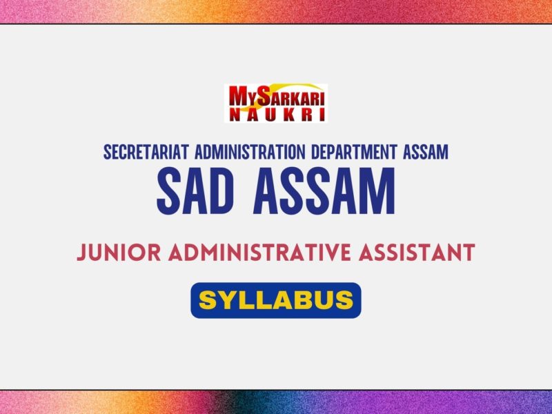 Assam Secretariat Junior Administrative Assistant Syllabus