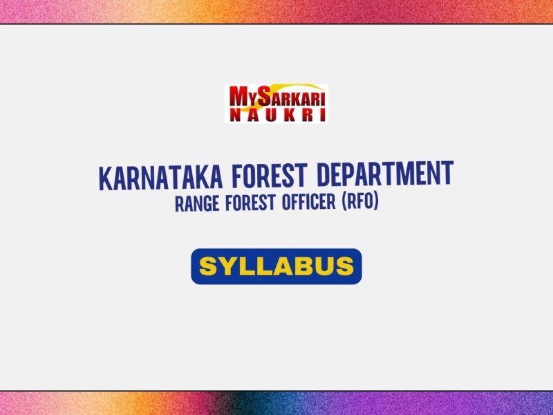 Karnataka Forest Department Range Forest Officer (RFO) Mains Syllabus