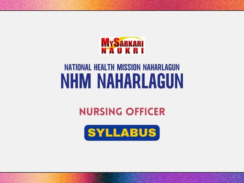 NHM Naharlagun Nursing Officer Syllabus