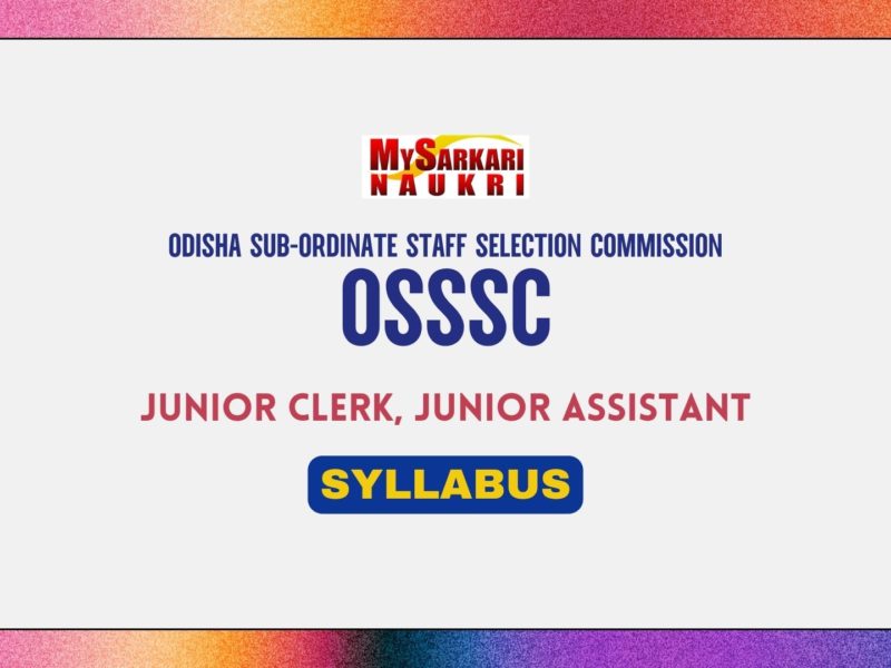 OSSSC Junior Clerk, Junior Assistant Syllabus