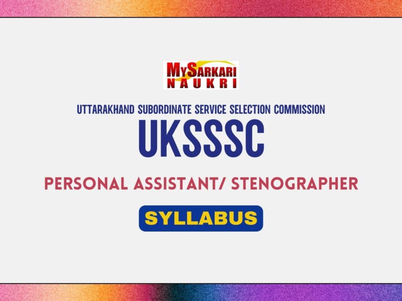 UKSSSC Personal Assistant Stenographer Syllabus