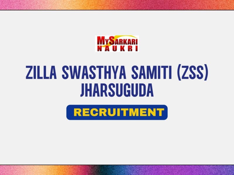 Zilla Swasthya Samiti (ZSS) Jharsuguda Recruitment