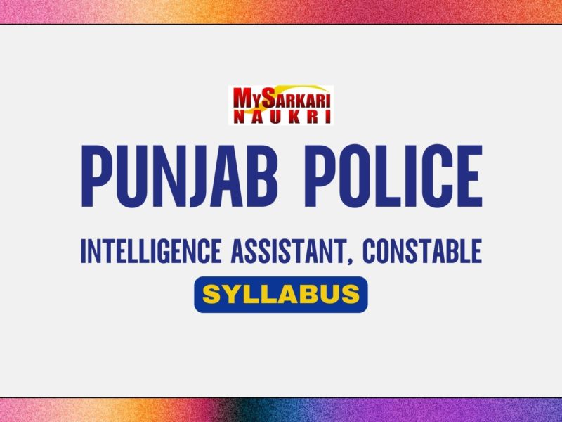 Punjab Police Intelligence Assistant, Constable Syllabus