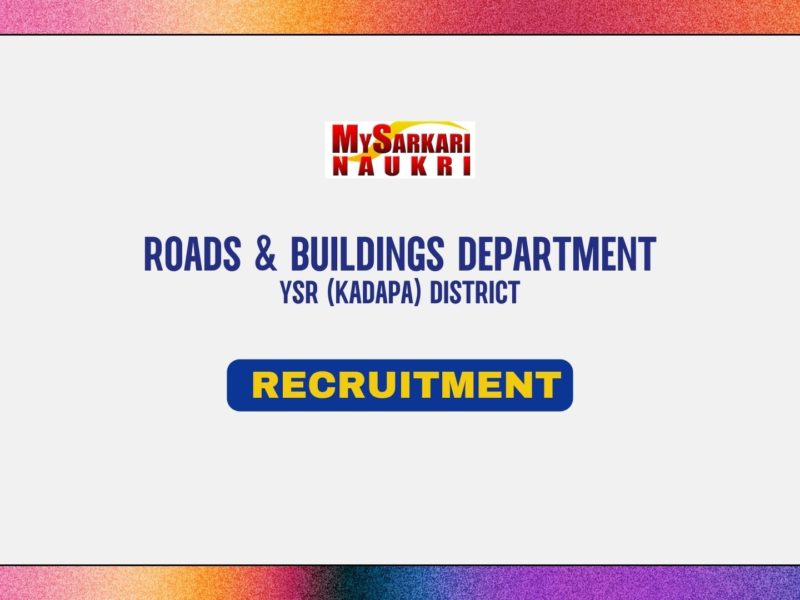 Kadapa Roads and Buildings Department Recruitment