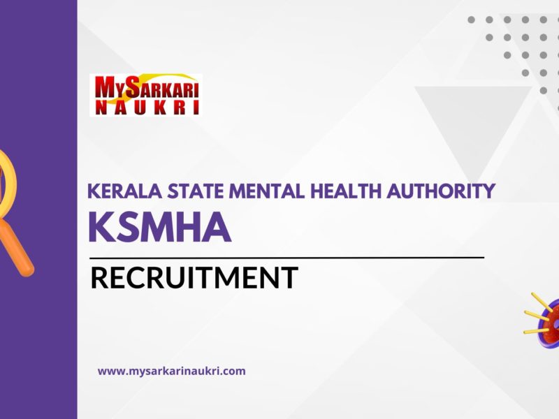 Kerala State Mental Health Authority (KSMHA) Recruitment