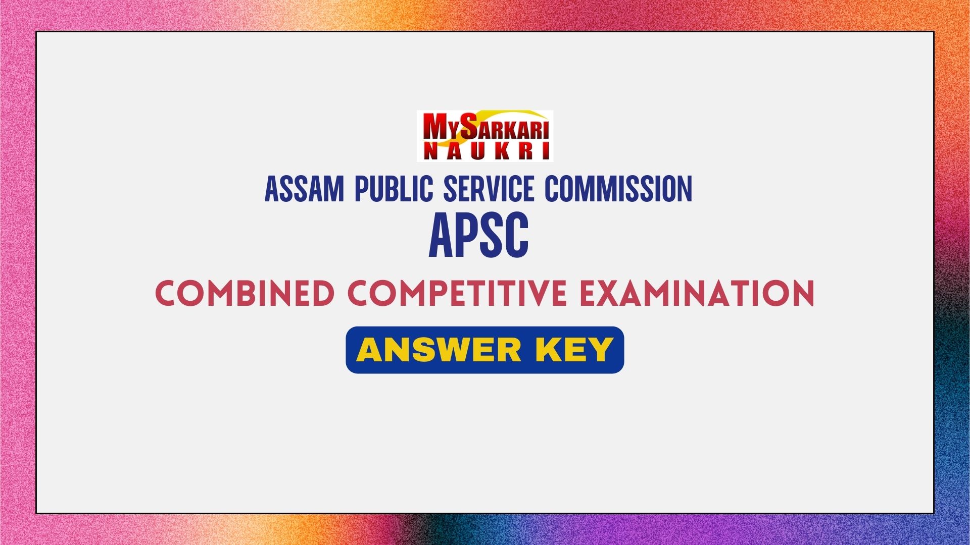 APSC CCE Prelims Answer Key 2024 Exam Key, Objections