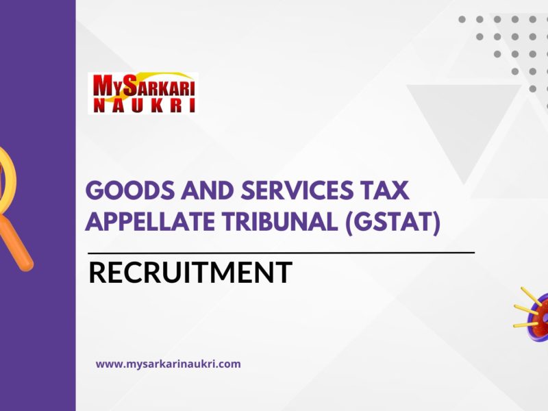 Goods and Services Tax Appellate Tribunal (GSTAT)