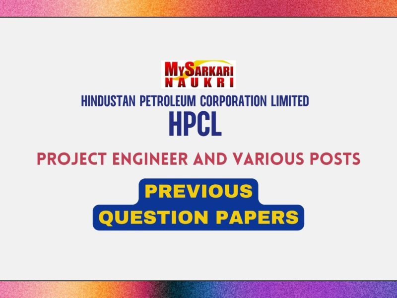 HPCL Project Engineer and Various Posts Previous Papers