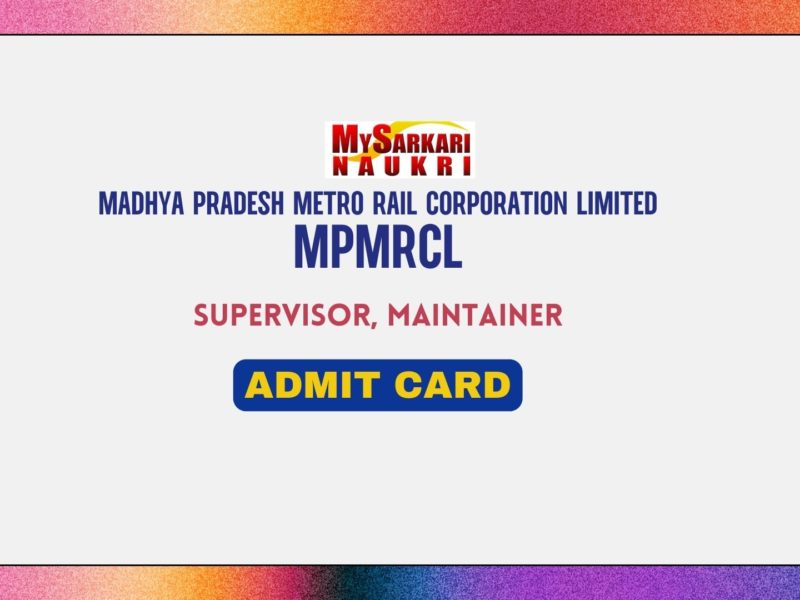 MPMRCL Supervisor, Maintainer Admit Card