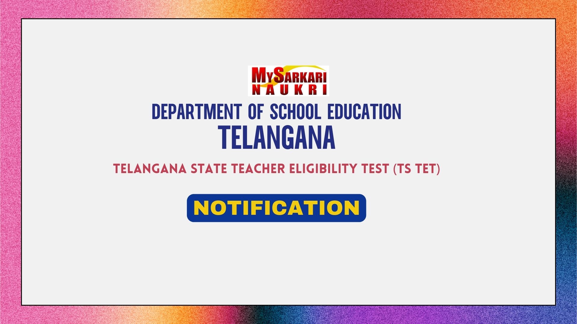 Telangana TET Notification Exam Date, Application Form, and More