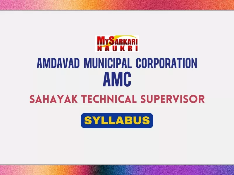 AMC Sahayak Technical Supervisor Syllabus