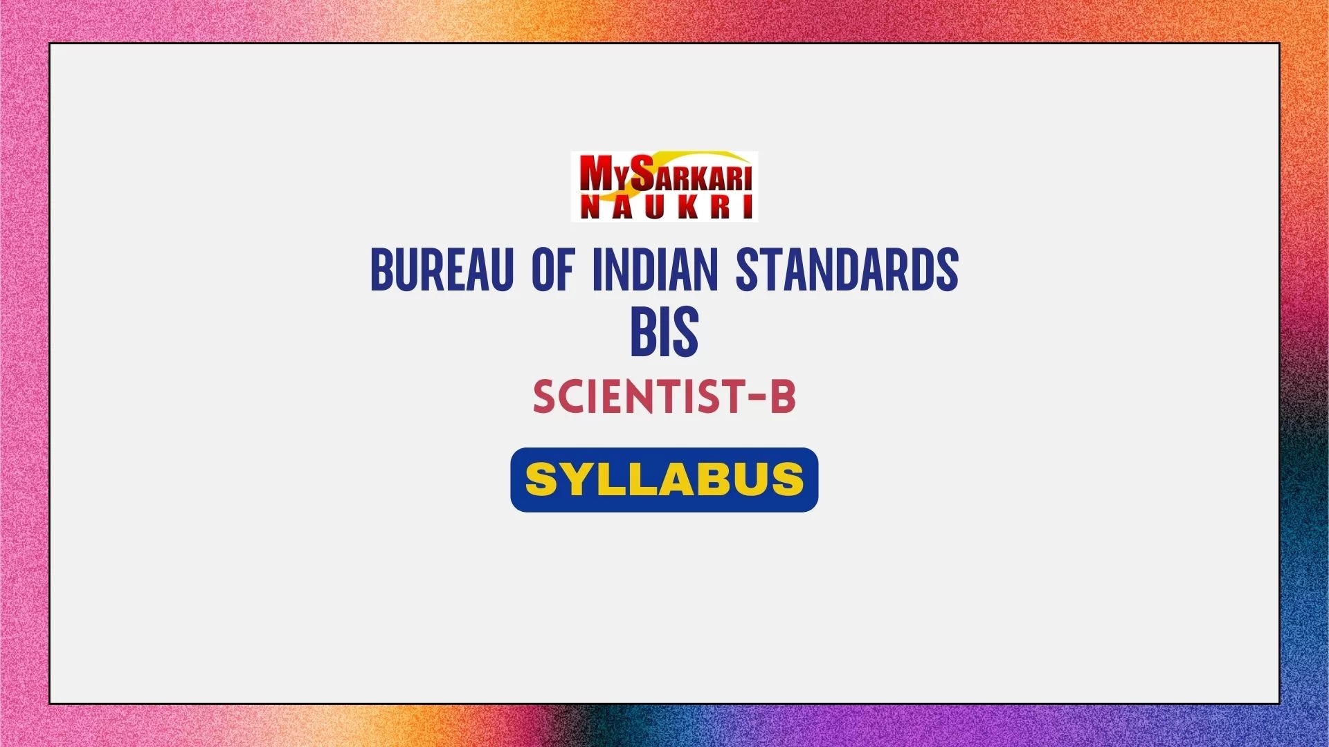 BIS Scientist B Syllabus - MySarkariNaukri En