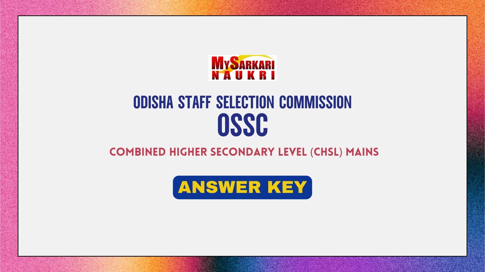 Ossc Chsl Mains Final Answer Key Out Exam Key Objections Mysarkarinaukri En